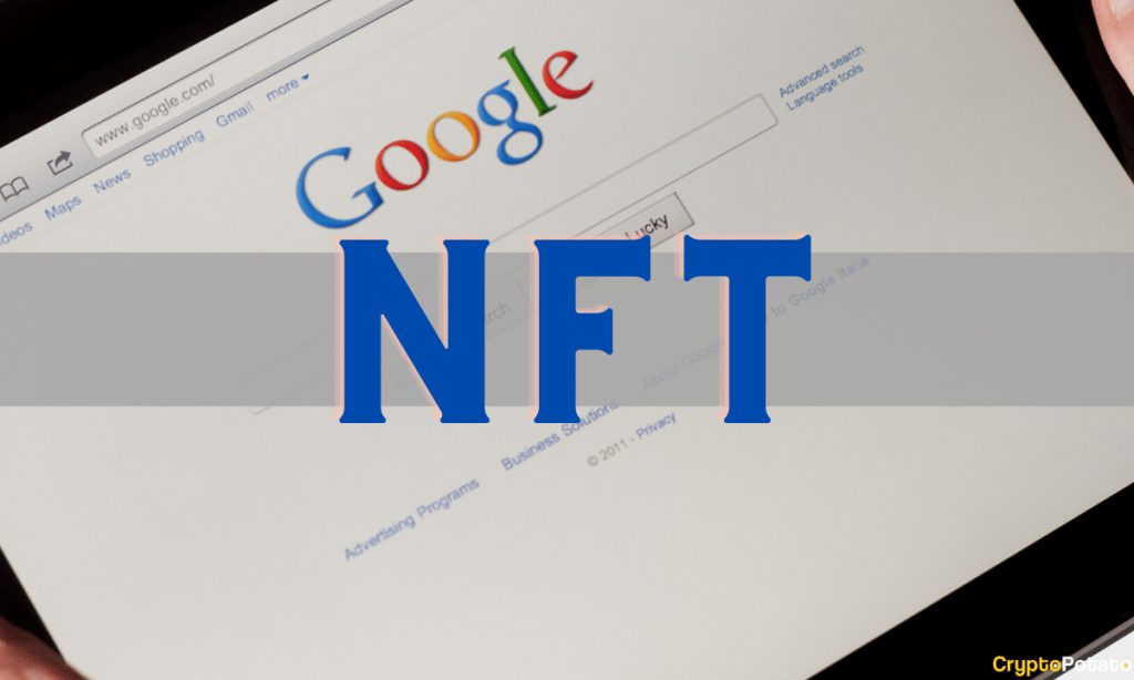 Retail is Here for NFTs as Google Searches See New All-Time High